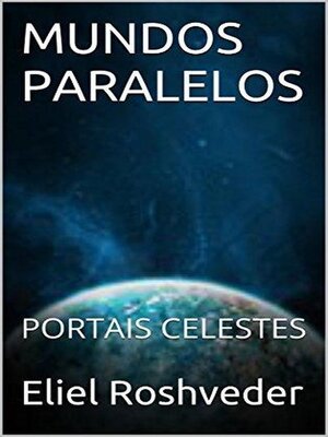 cover image of Mundos Paralelos Portais Celestes